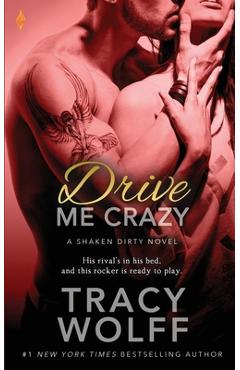 Coperta cărții 'Drive Me Crazy - Tracy Wolff'