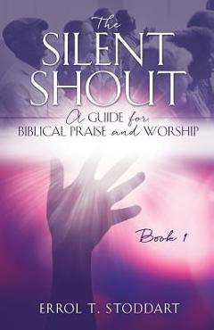 The Silent Shout - Errol T. Stoddart