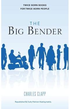 Coperta cărții 'The big bender: The Big Bender - Carl Tuchy Palmieri'