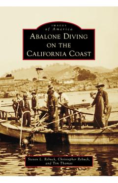 Coperta cărții 'Abalone Diving on the California Coast - Steve Rebuck'