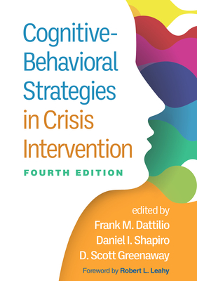 Cognitive-Behavioral Strategies in Crisis Intervention - Frank M. Dattilio
