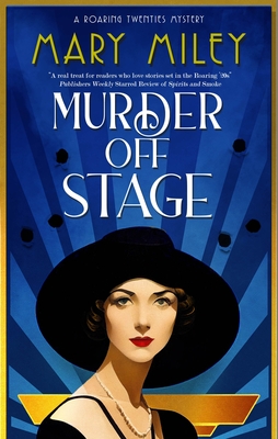 Murder Off Stage - Mary Miley