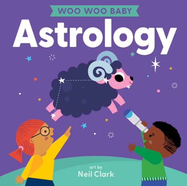 Woo Woo Baby: Astrology - Neil Clark