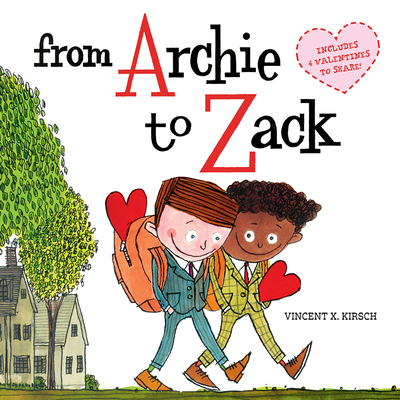 From Archie to Zack - Vincent X. Kirsch