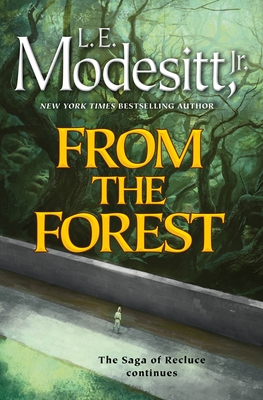From the Forest - L. E. Modesitt