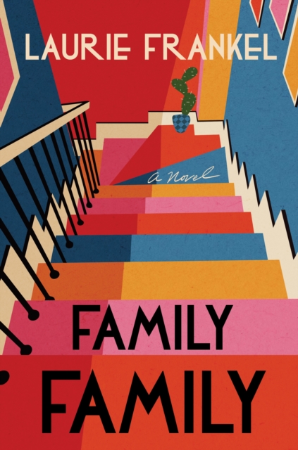 Family Family - Laurie Frankel