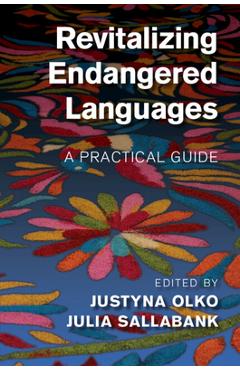 Poza produsului Revitalizing Endangered Languages - Justyna Olko