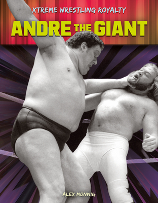 Andre the Giant - Alex Monnig