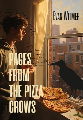 Pages from the Pizza Crows - Witmer