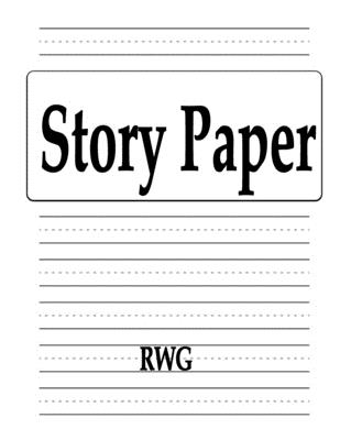 Story Paper: 100 Pages 8.5 X 11 - Rwg