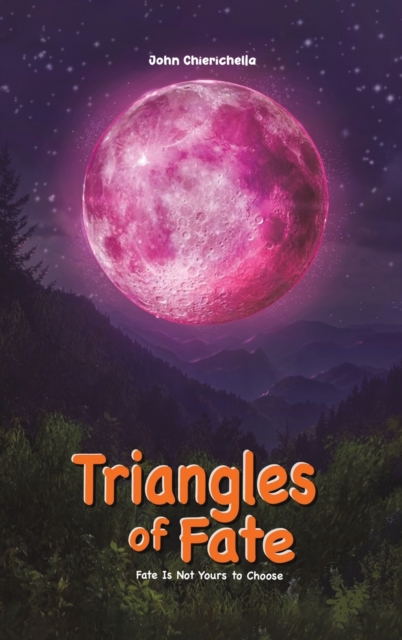 Triangles of Fate - John Chierichella