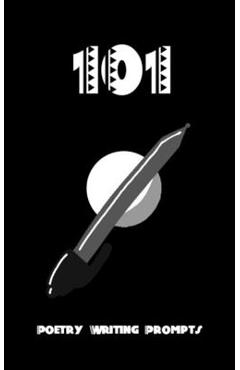 Coperta cărții '101 Poetry Writing Prompts: Notebook - Breanna Tupac'