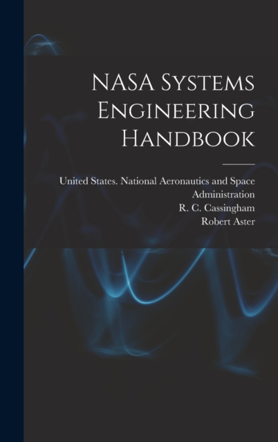 NASA Systems Engineering Handbook - Robert Shishko