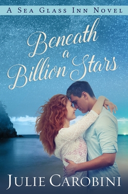 Beneath a Billion Stars - Julie Carobini