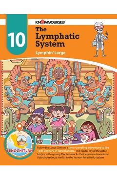 Poza produsului The Lymphatic System: Lymphin' Large - Adventure 10 - Know Yourself