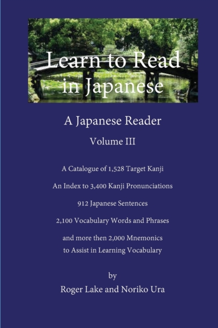 Learn to Read in Japanese, Volume III - Roger Lake