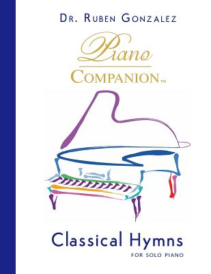 Classical Hymns for Solo Piano - Ruben Gonzalez