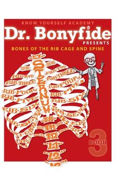 Poza produsului Bones of the Rib Cage and Spine: Book 3 - Know Yourself