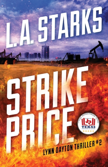 Strike Price: Lynn Dayton Thriller #2 - L. A. Starks