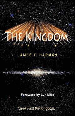 Coperta cărții 'The Kingdom - James T. Harman'