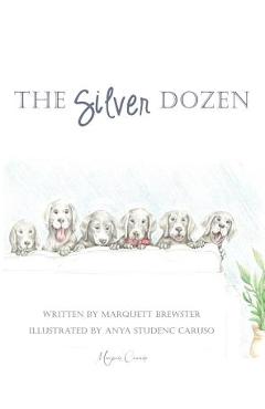 Coperta cărții 'The Silver Dozen - Marquett Brewster'