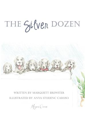 Coperta cărții 'The Silver Dozen - Marquett Brewster'