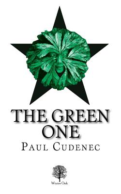 The Green One - Paul Cudenec