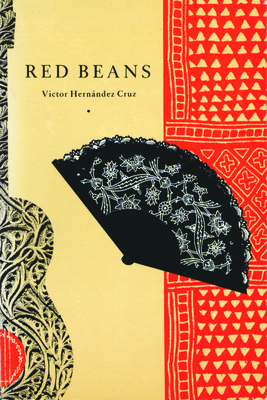 Red Beans - Victor Hernández Cruz