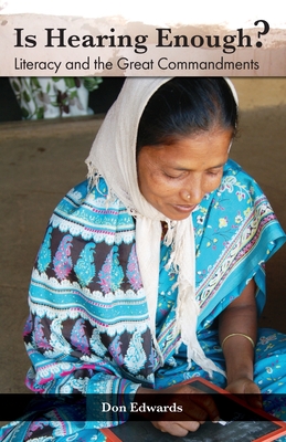Is Hearing Enough?:: Literacy and the Great Commission - Don Edwards