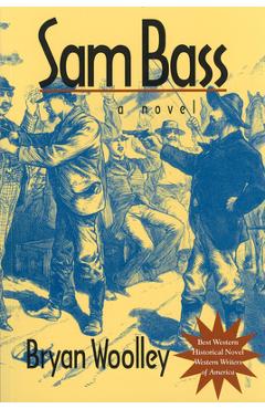 Poza produsului Sam Bass: Volume 36 - Bryan Woolley