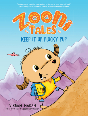 Zooni Tales: Keep It Up, Plucky Pup - Vikram Madan