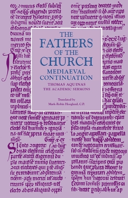 Coperta cărții 'The Academic Sermons - Thomas Aquinas'