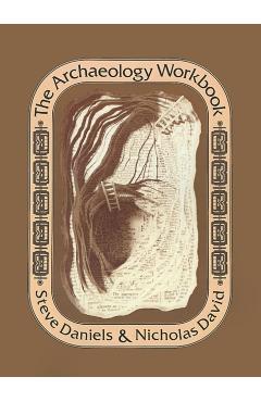 Coperta cărții 'The Archaeology Workbook - Steve Daniels'