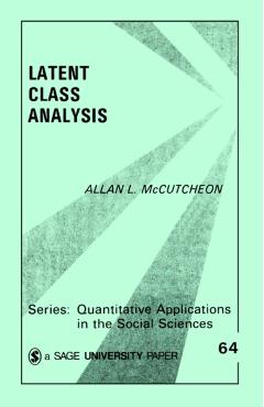 Poza produsului Latent Class Analysis - Allan L. Mccutcheon