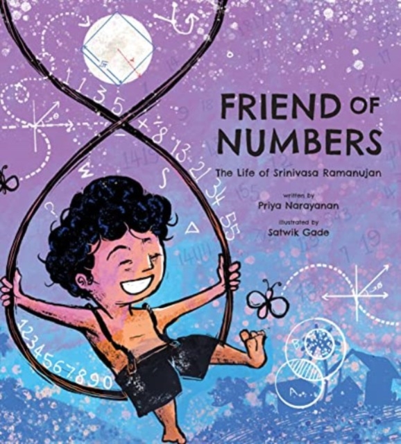 Friend of Numbers: The Life of Mathematician Srinivasa Ramanujan - Priya Narayanan