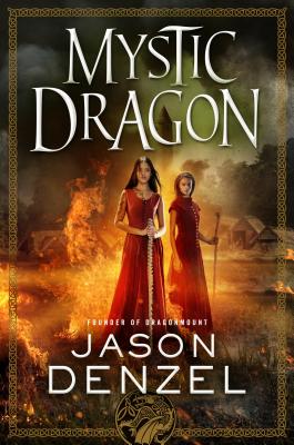 Mystic Dragon - Jason Denzel