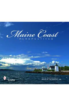 Coperta cărții 'Maine Coast Perspectives - Antelo Devereux'