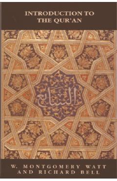 Poza produsului Introduction to the Qur'an - William Montgomery Watt