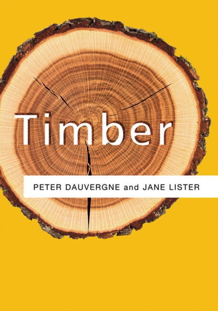 Timber - Peter Dauvergne