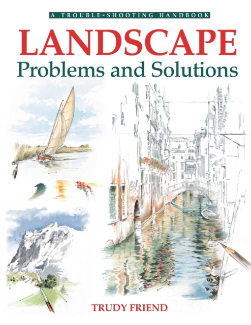 Landscape Problems and Solutions - Trudy Friend