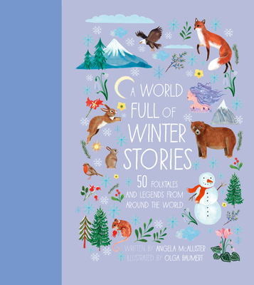 A World Full of Winter Stories - Angela Mcallister
