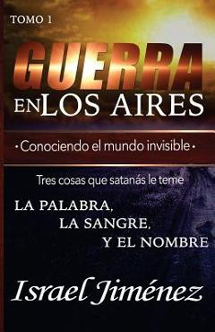 Coperta cărții 'Guerra En Los Aires: Conociendo El Mundo Invisible - Israel Jimenez'