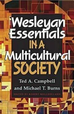 Poza produsului Wesleyan Essentials in a Multicultural Society - Ted A. Campbell