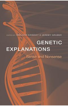Coperta cărții 'Genetic Explanations: Sense and Nonsense - Sheldon Krimsky'