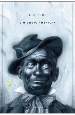 Poza produsului Jim Crow, American: Selected Songs and Plays - T. D. Rice