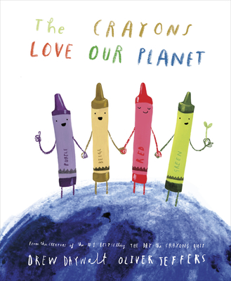 Coperta cărții 'The Crayons Love Our Planet - Drew Daywalt'