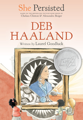 She Persisted: Deb Haaland - Laurel Goodluck