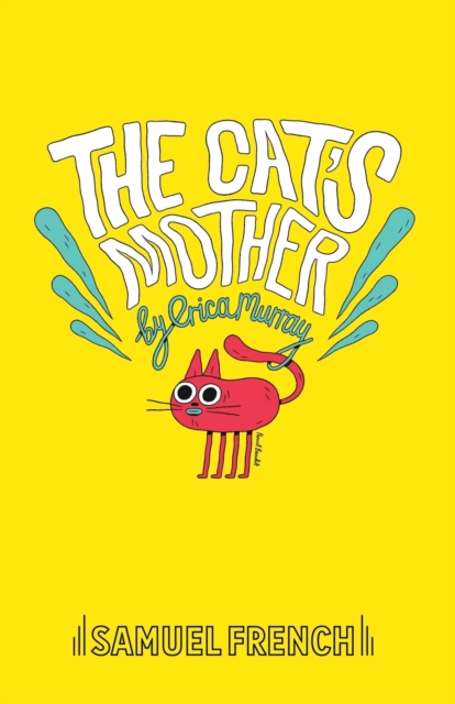 The Cat's Mother - Erica Murray