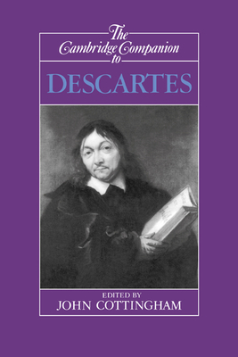 The Cambridge Companion to Descartes - John Cottingham