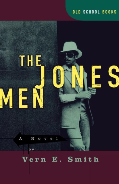 The Jones Men - Vern E. Smith